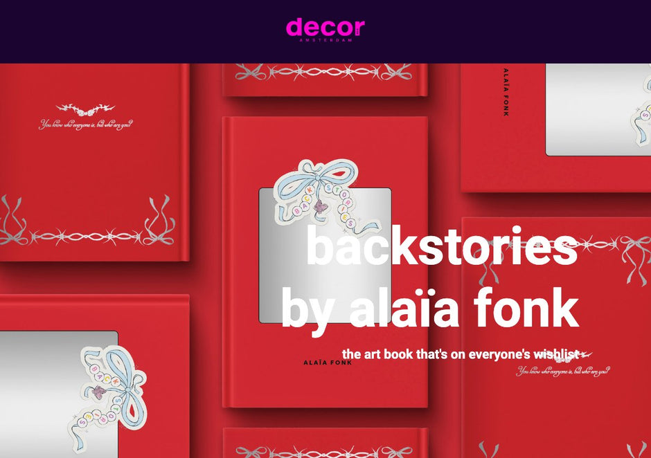 A Message From Decor Amsterdam - BACKSTORIES